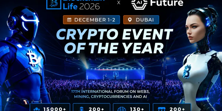 Blockchain Life 2026 Dubai